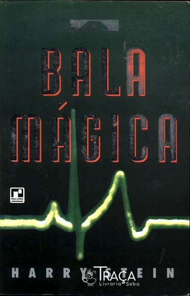 A Bala Mágica