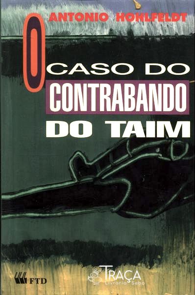O Caso Do Contrabando Do Taim
