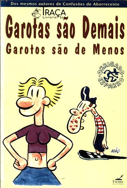 Garotas São Demais, Garotos São de Menos - Garotos São Demais, Garotas São de Menos