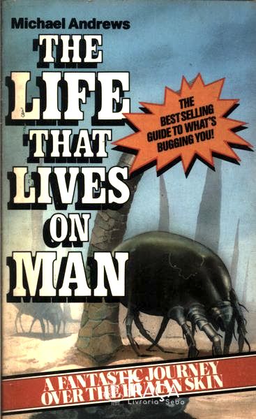 The Life That Lives On Man