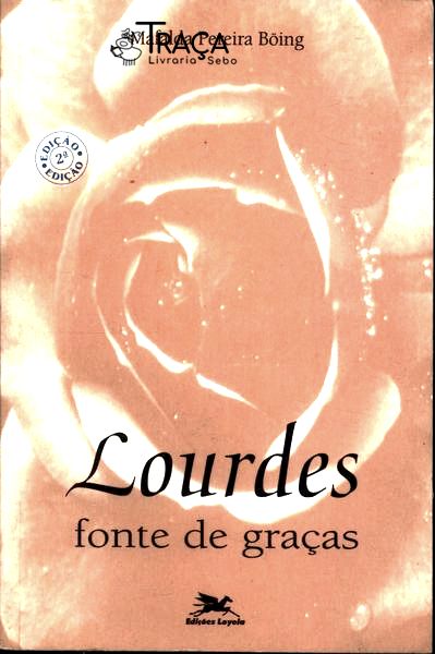 Lourdes - Fonte de Graça