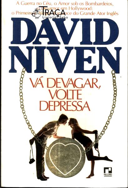 Vá Devagar, Volte Depressa