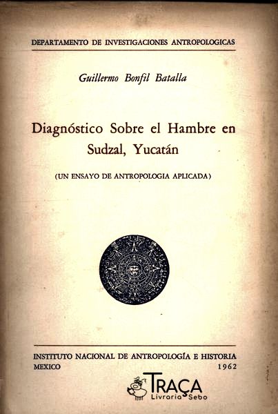 Diagnóstico Sobre El Hambre En Sudzal, Yucatán