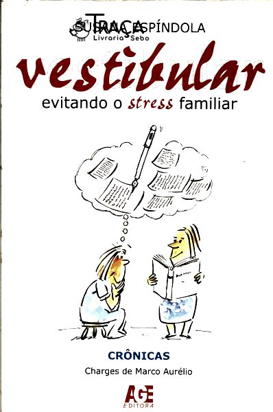 Vestibular - Evitando o Stress Familiar