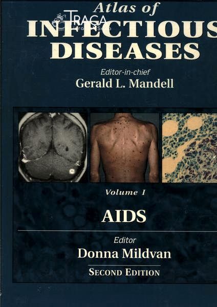Atlas Of Infectious Diseases Vol 1