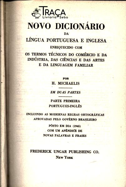 Novo Dicionário da Língua Portuguesa e Inglesa Vol 1 (1945)