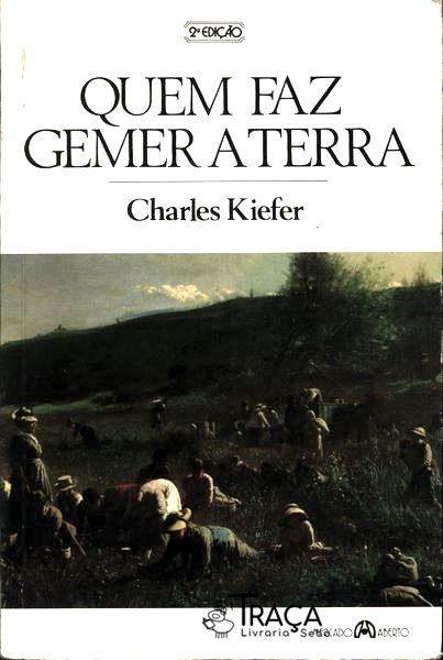 Quem Faz Gemer a Terra