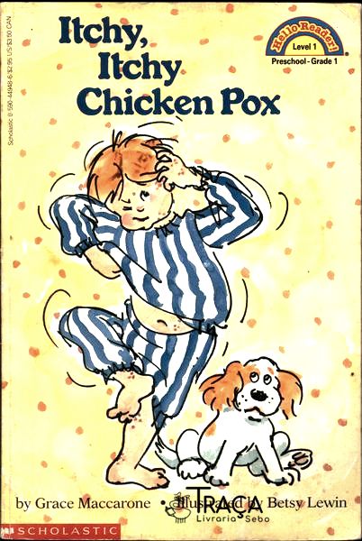 Itchy, Itchy Chicken Pox