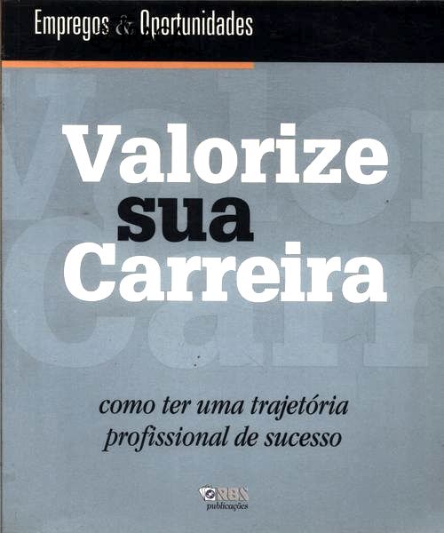 Valorize Sua Carreira