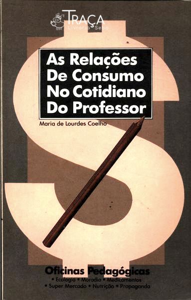 As Relações de Consumo No Cotidiano do Professor