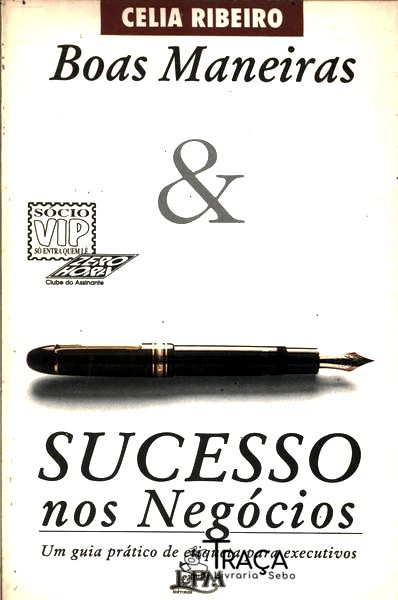 Boas Maneiras & Sucesso Nos Negócios