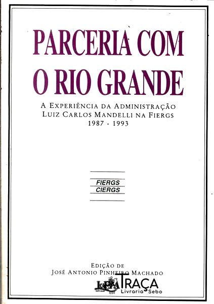 Parceria com o Rio Grande