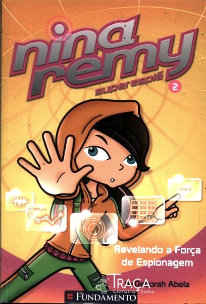 Nina Remy Superespiã: Revelando A Força De Espionagem