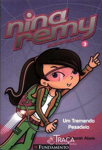 Nina Remy Superespiã: Um Tremendo Pesadelo