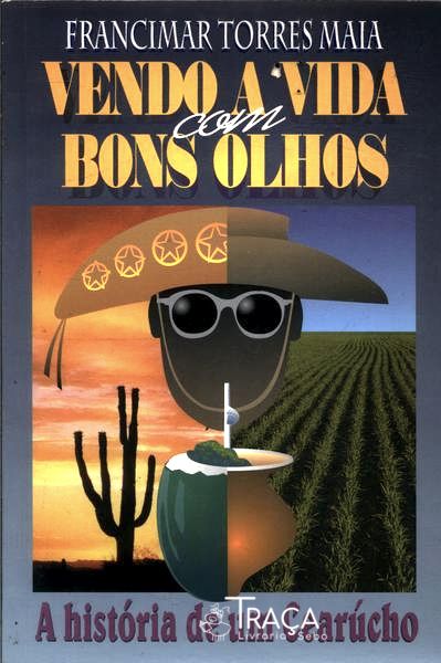 Vendo a Vida com Bons Olhos