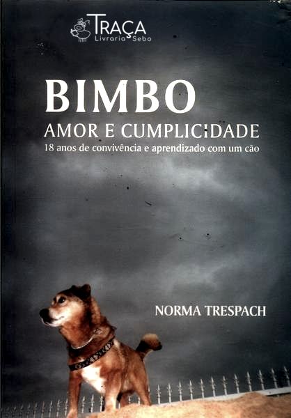 Bimbo - Amor E Cumplicidade