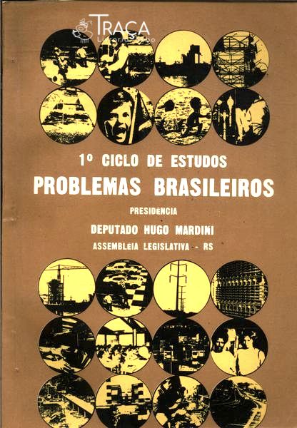 1° Ciclo De Estudos Problemas Brasileiros
