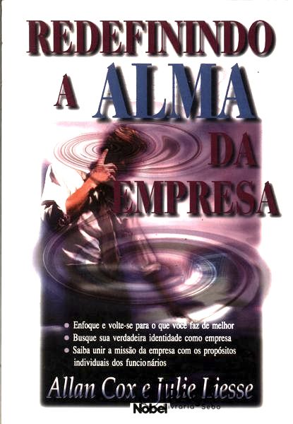 Redefinindo a Alma da Empresa