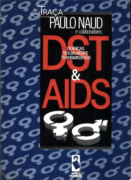 Doenças Sexualmente Transmissíveis e Aids