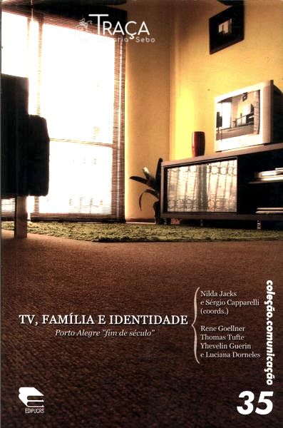 Tv, Família e Identidade