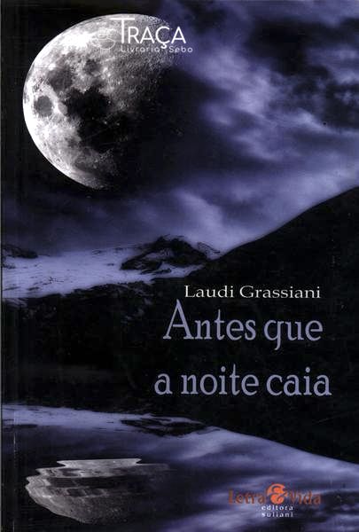 Antes Que A Noite Caia