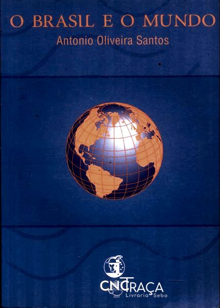 O Brasil e o Mundo