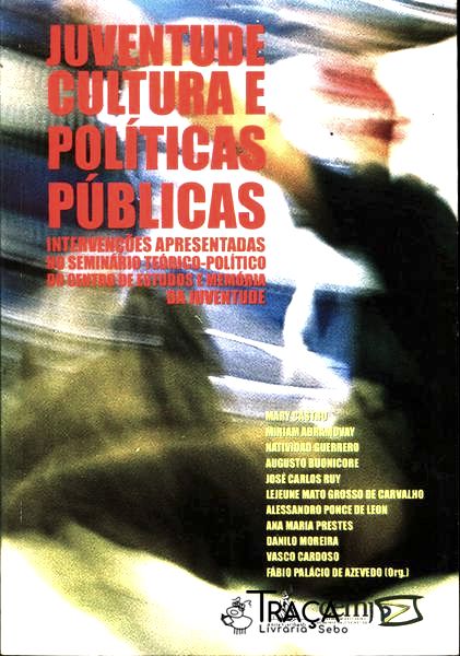 Juventude, Cultura e Políticas Públicas