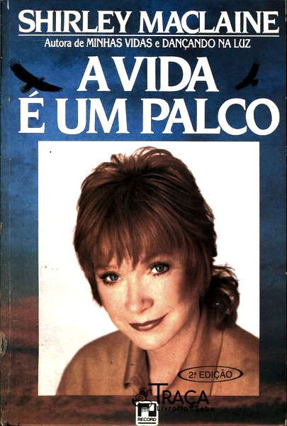 A Vida É Um Palco