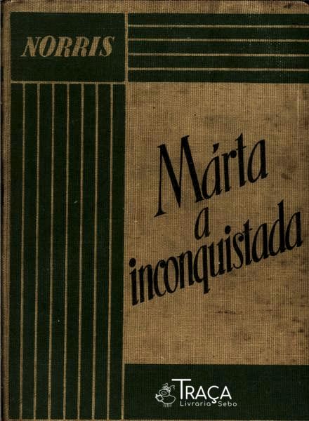 Marta, a Inconquistada