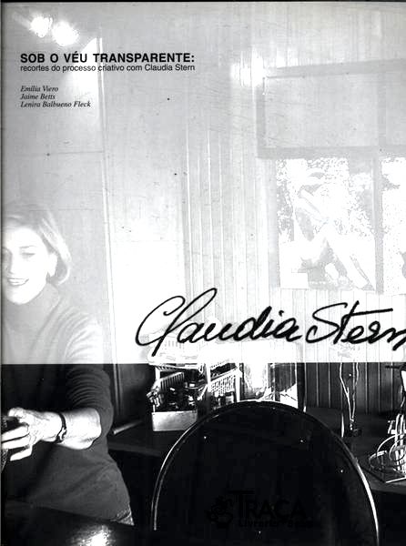 Sob O Véu Transparente - Recortes Do Processo Criativo Com Cláudia Stern