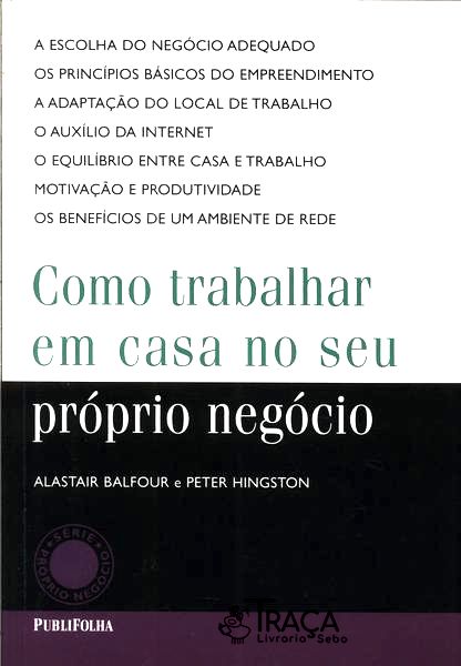Como Trabalhar em Casa No Seu Próprio Negócio