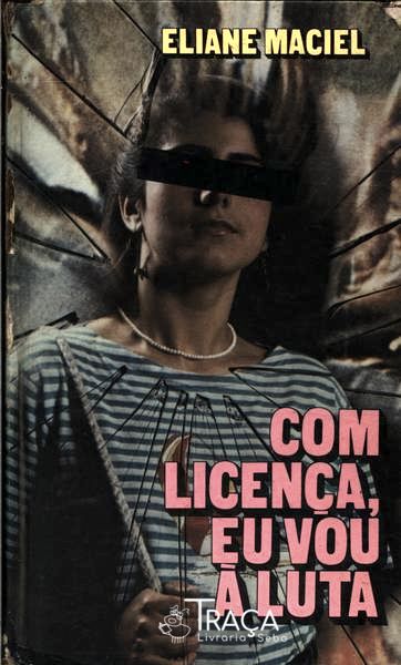 Com Licença, Eu Vou À Luta