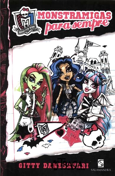 Monster High: Monstramigas Para Sempre