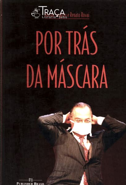 Por Trás da Máscara