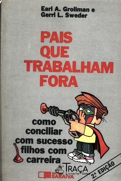 Pais Que Trabalham Fora