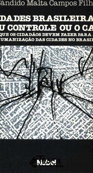 Cidades Brasileiras: Seu Controle Ou o Caos