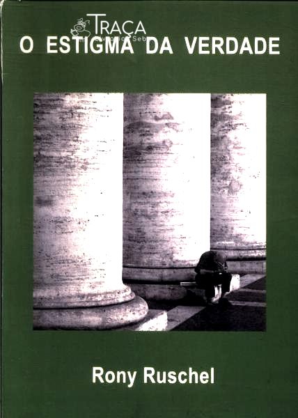 O Estigma da Verdade