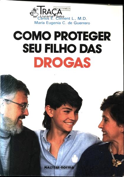 Como Proteger Seu Filho das Drogas