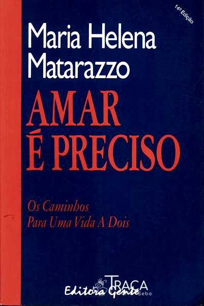 Amar É Preciso