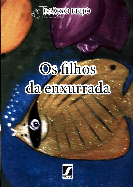 Os Filhos da Enxurrada