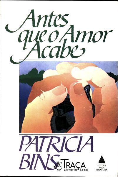 Antes Que O Amor Acabe