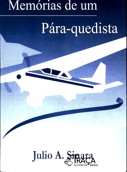 Memórias de Um Pára-quedista - Autografado