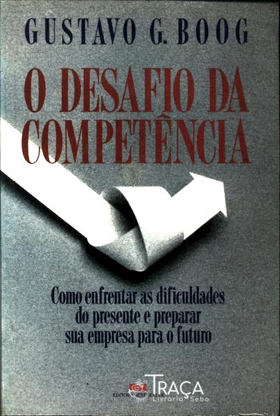 O Desafio da Competência
