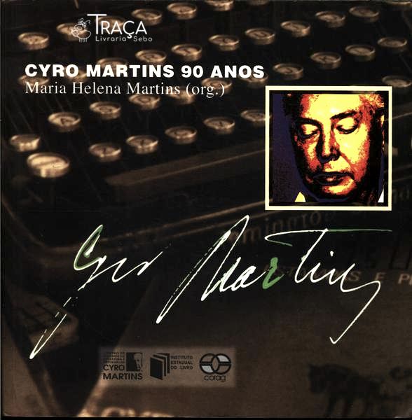 Cyro Martins 90 Anos