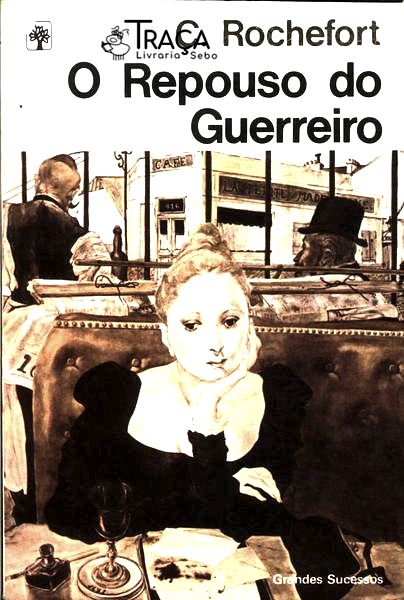 O Repouso do Guerreiro