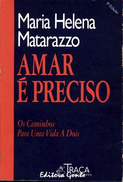 Amar É Preciso
