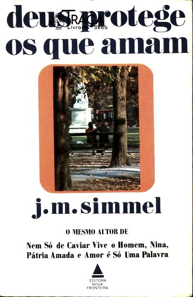 Deus Protege Os Que Amam