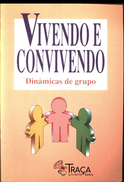 Vivendo e Convivendo