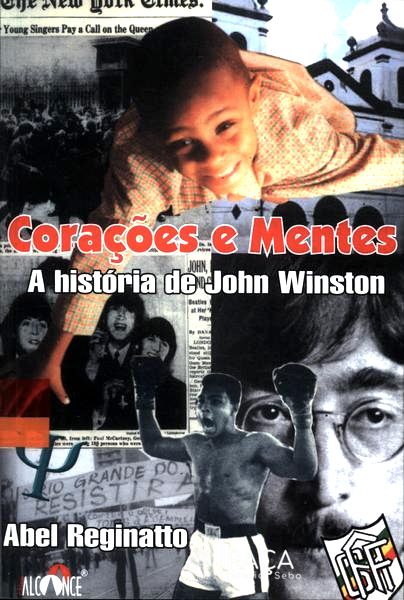 Corações e Mentes, a História de John Winston