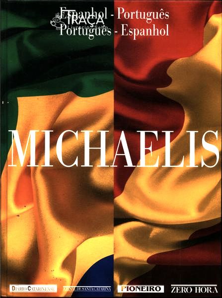 Michaelis: Espanhol-português - Português-espanhol